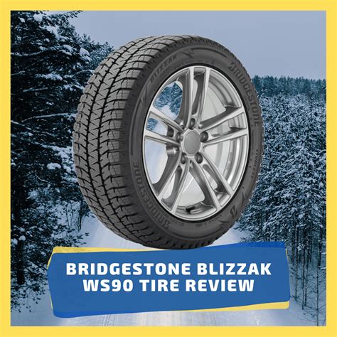 bridgestone blizzak ws90 review